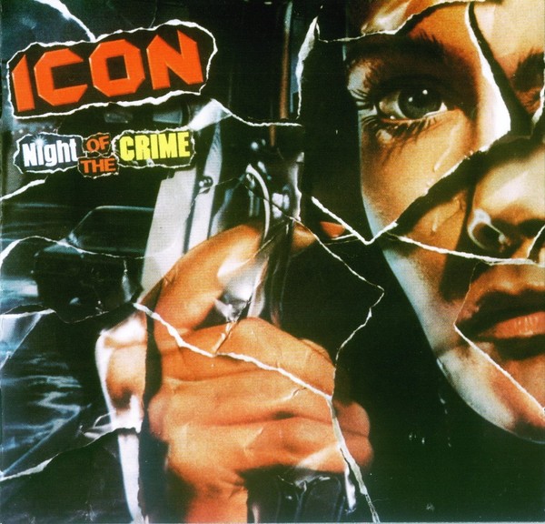 Icon – Night of the Crime (1985)