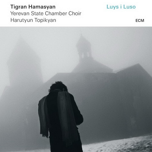 Tigran Hamasyan- Luys i Luso (Yerevan State Chamber Choir, Harutyun 2015г